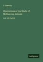 G. Sowerby: Illustrations of the Shells of Molluscous Animals, Buch