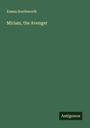 Emma Southworth: Miriam, the Avenger, Buch
