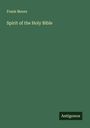 Frank Moore: Spirit of the Holy Bible, Buch