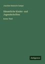 Joachim Heinrich Campe: Sämmtliche Kinder- und Jugendschriften, Buch
