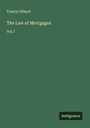 Francis Hillard: The Law of Mortgages, Buch