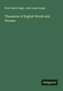 Peter Mark Roget: Thesaurus of English Words and Phrases, Buch