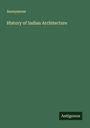 Anonymous: History of Indian Architecture, Buch