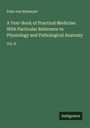 Felix Von Niemeyer: A Text-Book of Practical Medicine: With Particular Reference to Physiology and Pathological Anatomy, Buch