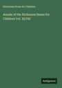 Nickerson Home for Children: Annals of the Nickerson Home for Children Vol. XLVIII, Buch