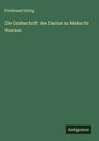 Ferdinand Hitzig: Die Grabschrift des Darius zu Makschi Rustam, Buch