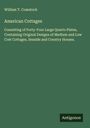 William T. Comstock: American Cottages, Buch