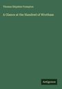 Thomas Shipdem Frampton: A Glance at the Hundred of Wrotham, Buch