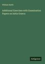 William Smith: Additional Exercises with Examination Papers on Initia Graeca, Buch