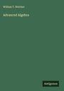William T. Welcker: Advanced Algebra, Buch