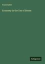 Frank Salter: Economy in the Use of Steam, Buch