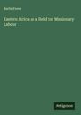 Bartle Frere: Eastern Africa as a Field for Missionary Labour, Buch