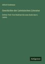 Alfred Gudeman: Geschichte der Lateinischen Literatur, Buch