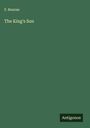 F. Bourne: The King's Son, Buch