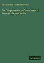 Emil Schrutka Von Rechtenstamm: Die Compensation im Concurse nach österreichischem Rechte, Buch