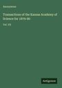 Anonymous: Transactions of the Kansas Academy of Science for 1879-80, Buch