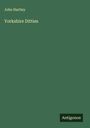 John Hartley: Yorkshire Ditties, Buch
