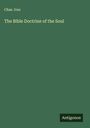 Chas. Ives: The Bible Doctrine of the Soul, Buch