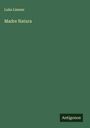 Luke Limner: Madre Natura, Buch