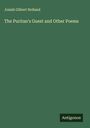 Josiah Gilbert Holland: The Puritan's Guest and Other Poems, Buch