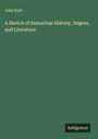 John Nutt: A Sketch of Samaritan History, Dogma, and Literature, Buch
