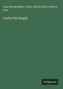 Jean Bernard Mary-Lafon: Jaufry the Knight, Buch
