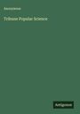 Anonymous: Tribune Popular Science, Buch
