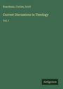 Boardman: Current Discussions in Theology, Buch