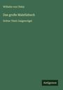 Wilhelm von Chézy: Das große Malefizbuch, Buch
