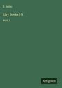 J. Seeley: Livy Books I-X, Buch