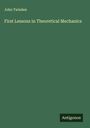 John Twisden: First Lessons in Theoretical Mechanics, Buch