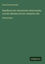 Franz Xavier Krones: Handbuch der Geschichte Oesterreichs von der ältesten bis zur neuesten Zeit, Buch