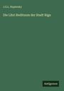 J. G. L. Napiersky: Die Libri Redituum der Stadt Riga, Buch
