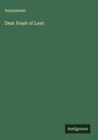 Anonymous: Dear Feast of Lent, Buch