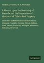 Maskell E. Curwen: A Manual Upon the Searching of Records and the Preparation of Abstracts of Title to Real Property, Buch