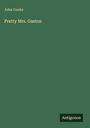 John Cooke: Pretty Mrs. Gaston, Buch