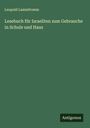 Leopold Lammfromm: Lesebuch für Israeliten zum Gebrauche in Schule und Haus, Buch