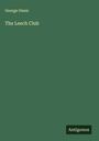 George Owen: The Leech Club, Buch
