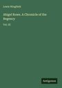 Lewis Wingfield: Abigel Rowe. A Chronicle of the Regency, Buch