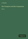 J. Planche: The Conqueror and His Companions, Buch