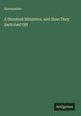Anonymous: A Hundred Ministers, and How They Switched Off, Buch
