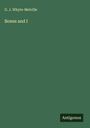 G. J. Whyte-Melville: Bones and I, Buch