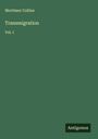 Mortimer Collins: Transmigration, Buch
