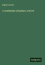 Edgar Fawcett: A Gentleman of Leisure, a Novel, Buch