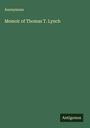 Anonymous: Memoir of Thomas T. Lynch, Buch