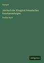 Anonym: Jahrbuch der Königlich Preussischen Kunstsammlungen, Buch