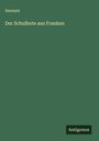 Anonym: Der Schulbote aus Franken, Buch