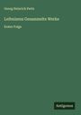 Georg Heinrich Pertz: Leibnizens Gesammelte Werke, Buch