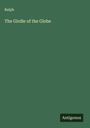 Ralph: The Girdle of the Globe, Buch
