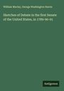 William Maclay: Sketches of Debate in the first Senate of the United States, in 1789-90-91, Buch